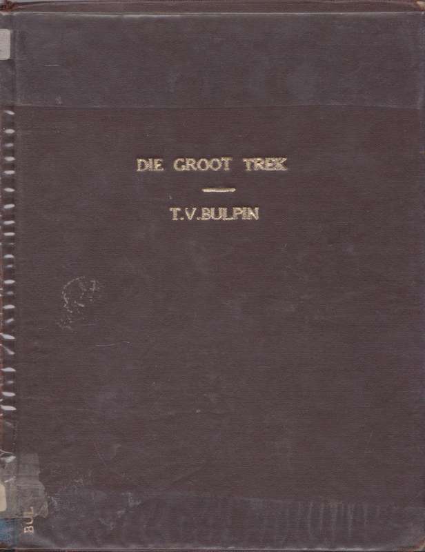 DIe Groot Trek deur T.V. Bulpin