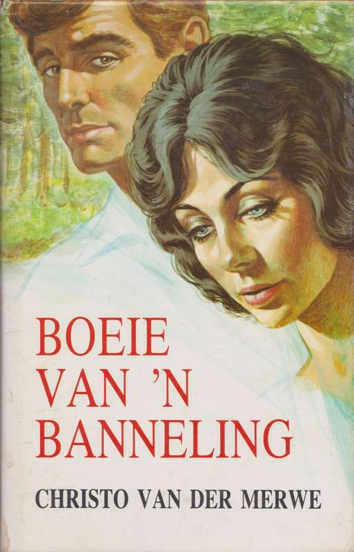 Boeie van 'n banneling deur Christo van der Merwe