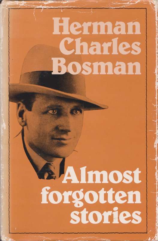Almost forgotten stories by Herman Charles Bosman