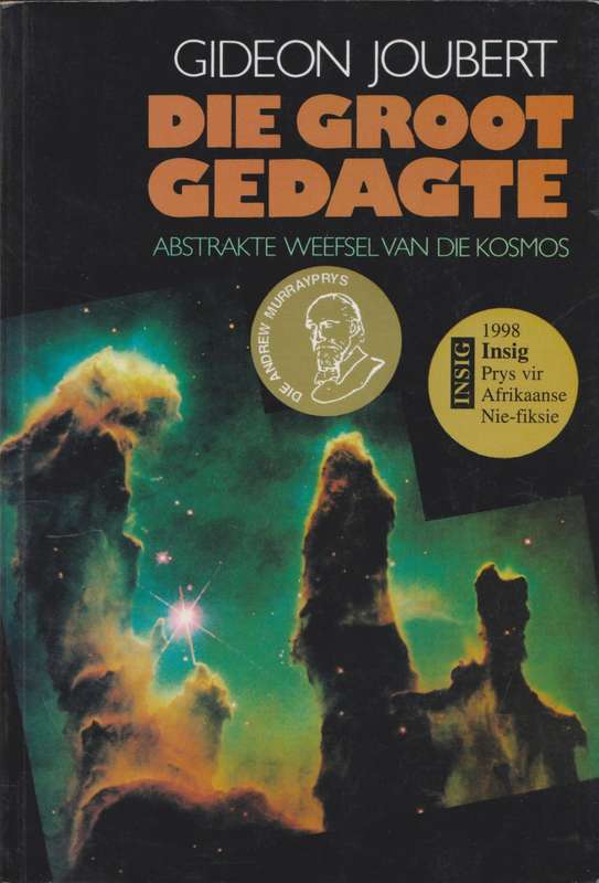 Groot gedagte: abstrakte weefsel van die kosmos deur Gideon Joubert