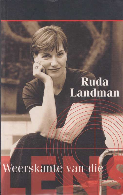 Weerskante van die lens: Die stories agter die stories van Carte Blanche deur Ruda Landman