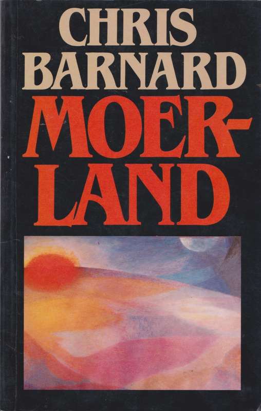 Moerland deur Chris Barnard