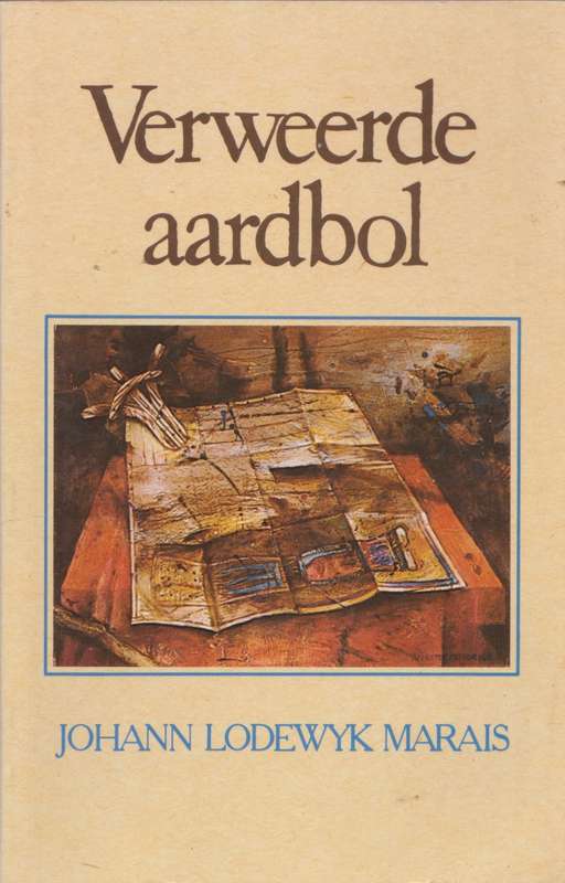 Verweerde Aardbol deur Johann Lodewyk Marais