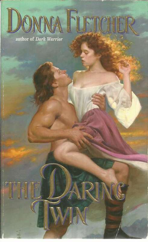 Donna Fletcher/The Daring Twin