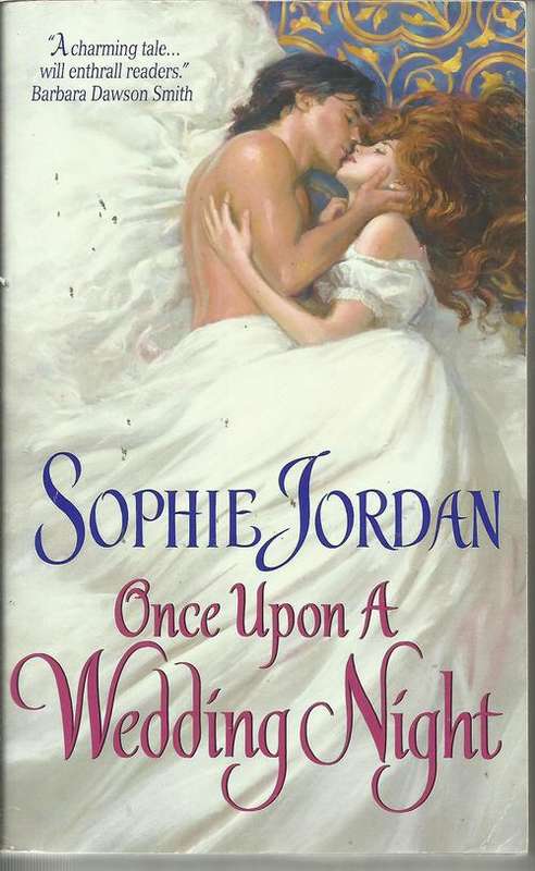 Sophie Jordan / Once Upon A Wedding Night