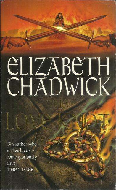 Elizabeth Chadwick-The Love Knot (Paperback)
