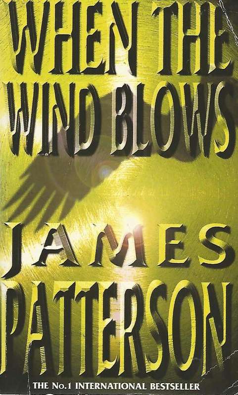 James Patterson  - When The wind Blows -  (Paperback)