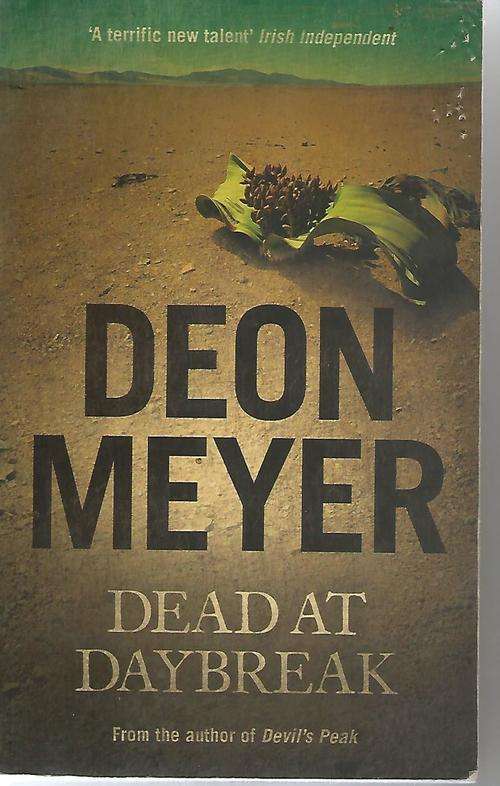 Deon Meyer - Dead at Daybreak - (Paperback)