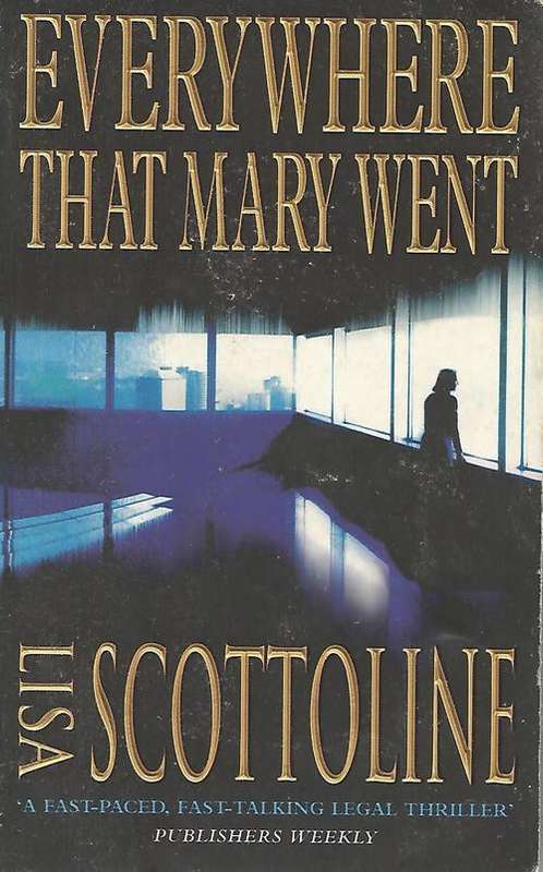 Lisa Scottoline - Everywhere That Mary Went -  (Paperback)