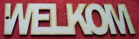 Wooden Blank " WELKOM " - 300 x 95 x 6 mm