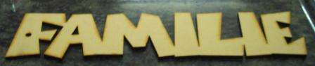 Wooden Blank " FAMILIE " - 400 x 90 x 6 mm