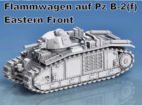 1:87 Scale - Flammwagen auf Pzkpfw B-2 (f) - Early - Chain