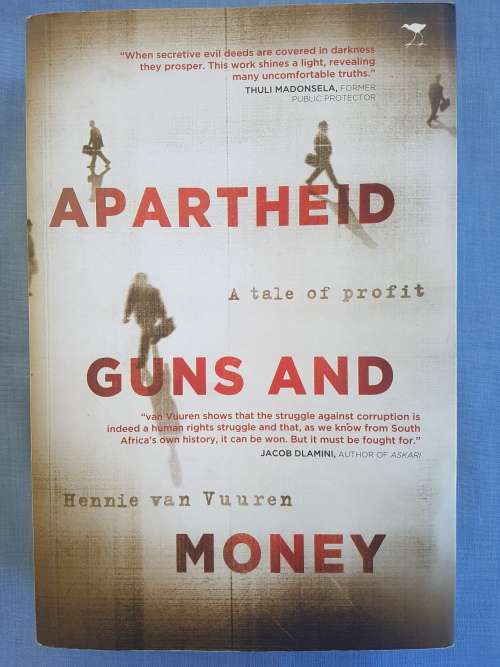 Book - Apartheid Guns and Money - by Hennie van Vuuren