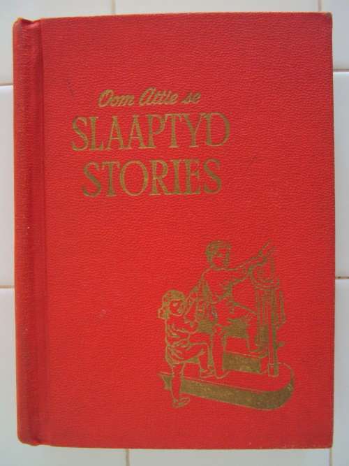 Oom Attie Se Slaaptyd Stories, Deel Drie (firmly bound, good spine) - vintage