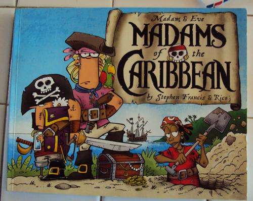 MADAM and EVE - Madams of the Caribbean