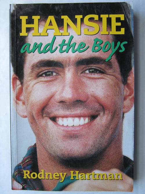 SIGNED EDITION OF "HANSIE AND THE BOYS" - Soft cover in fairly good condition
