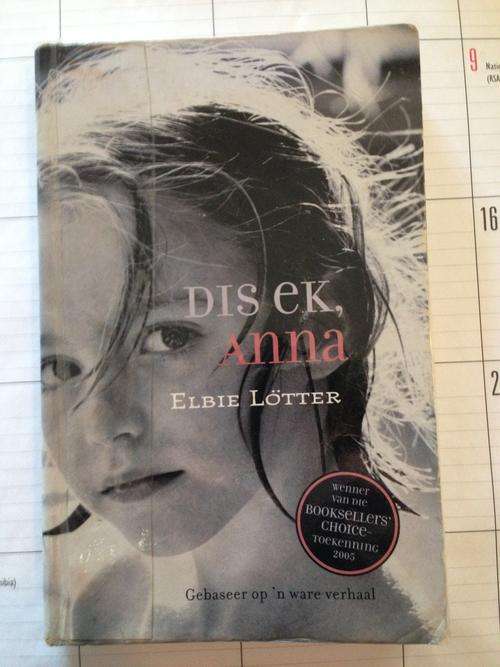 Dis Ek, Anna by Elbie Lotter