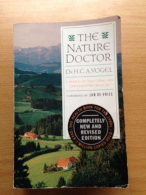 "The Nature Doctor"by Dr. H.C.A. Vogel