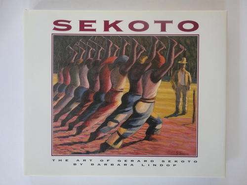 GERARD SEKOTO ART BOOK   BY BARBARA LINDOP   R1200