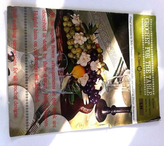 Crochet for the Table - Coats Mercer  Book 814 - Vintage