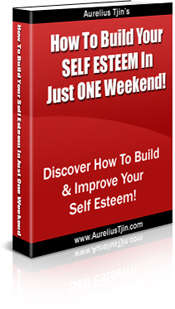 Build Your Self-Esteem In One Weekend