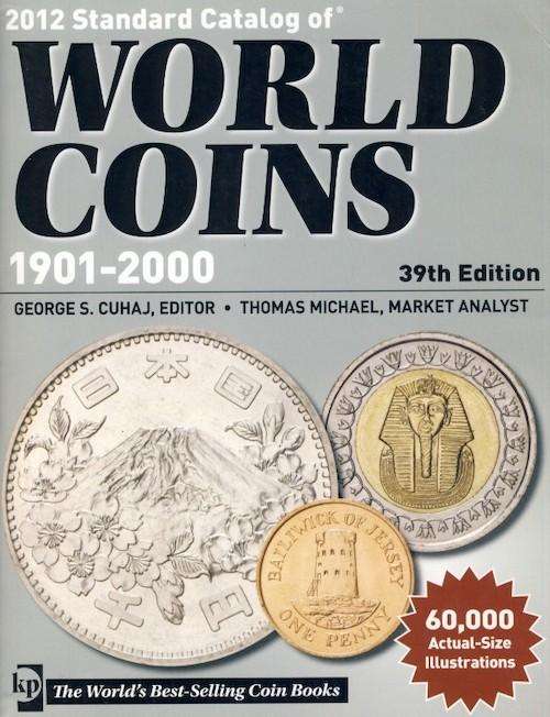 2012 Standard Catalog of World Coins 1901 - 2000