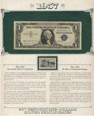 1957 Silver Certificate and Centennial 4c Stamp set, America , USA - Great For Framing-