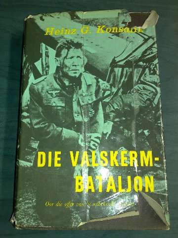 Die Valskerm-Bataljon - Heinz G. Konsalik