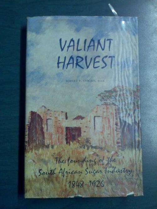 VALIANT HARVEST - ROBERT F OSBORN
