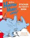 Dr. Seuss - Horton Hears a Who! Sticker Activity Book