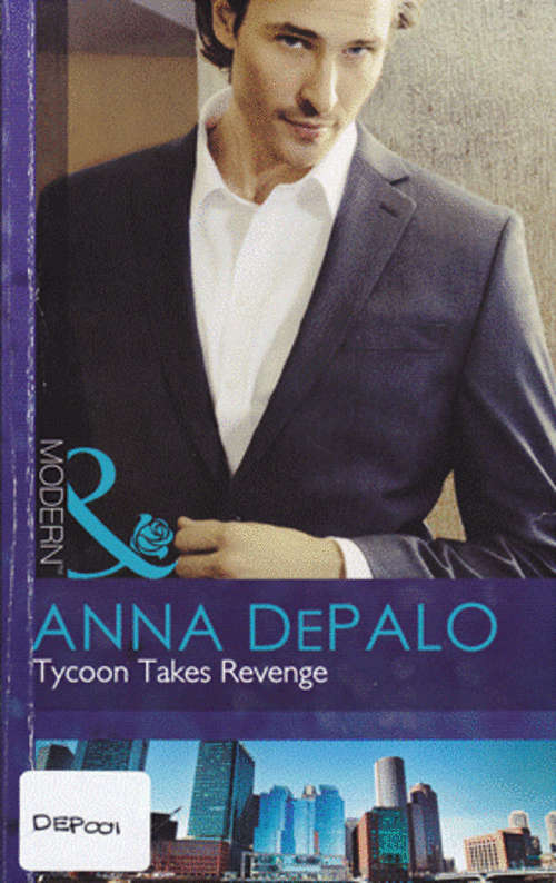 Tycoon Takes Revenge - Anna Depal0