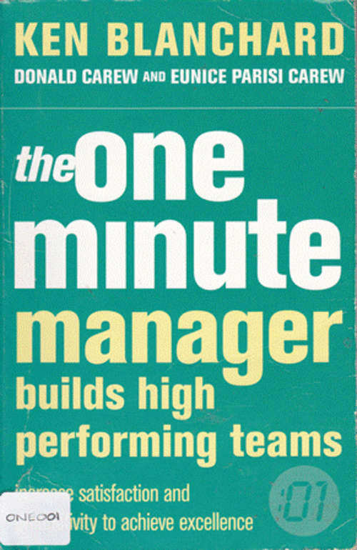 The One Minute Manager - Builds High Performing Teams