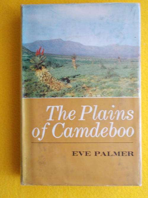 The Plains of Camdeboo: Eve Palmer  (1st edition)