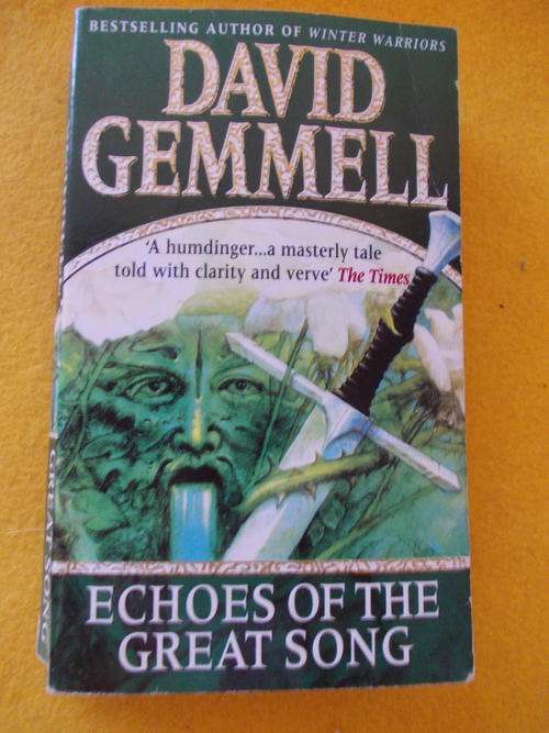 Echoes of the Great Song; David Gemmell
