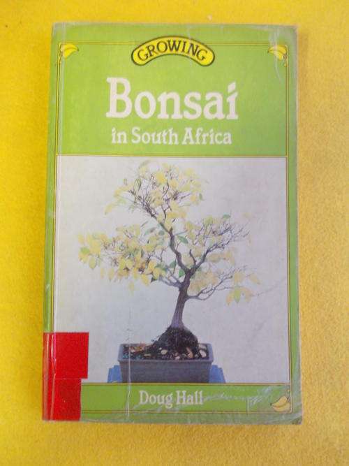 Growing Bonsai in South Africa; Dough Hall