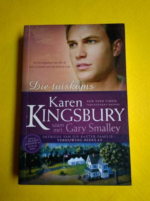 Karen Kingsbury -  Die Tuiskoms