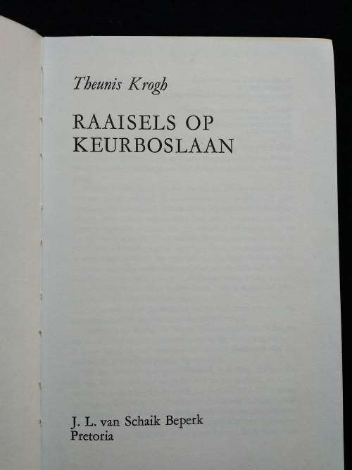 Raaisels op Keurboslaan  - Theunis Krogh