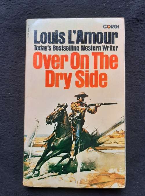 Over on the Dry Side - Louis L`Amour