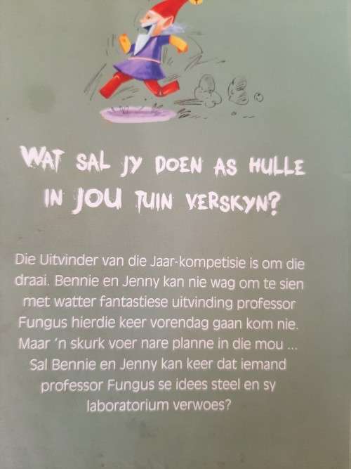 Professor Fungus en die Vreeslike Gevaarlike Tuinkabouters - Jaco Jacobs en Johann Strauss