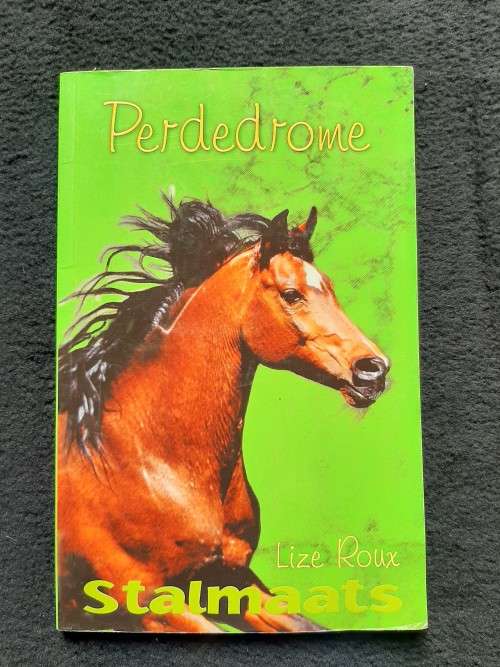 Perdedrome - Lize Roux - Stalmaats-reeks nommer 1
