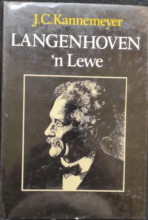 Langenhoven `n Lewe - J.C. Kannemeyer