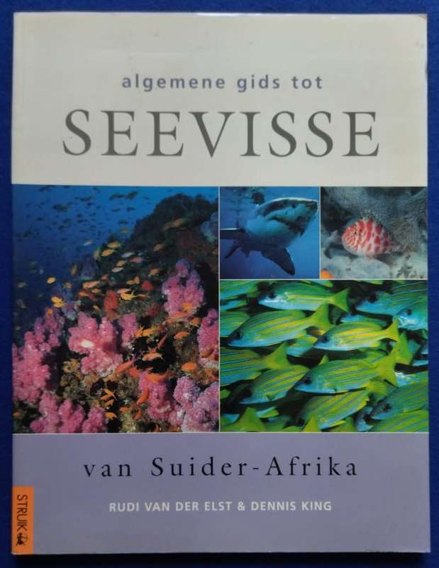 Algemene gids tot seevisse van Suid-Afrika - Rudi van der Elst & Dennis King