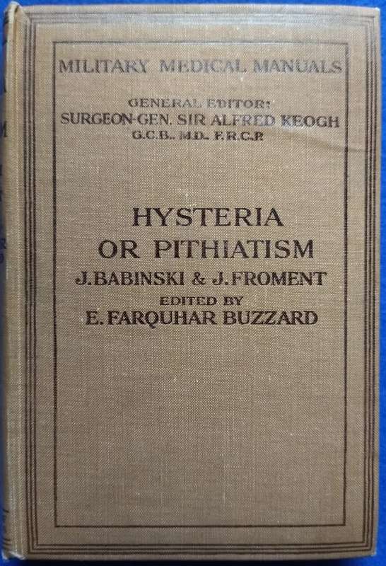Hysteria or Pithiatism - J. Babinski & J. Froment