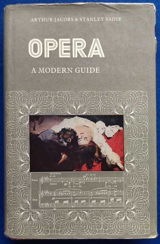 Opera A Modern Guide - Arthur Jacobs & Stanley Sadie