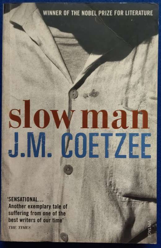 Slow Man - J.M. Coetzee