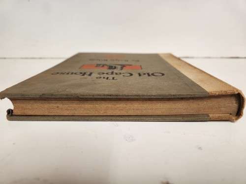 HISTORICAL BOOK: THE OLD CAPE HOUSE BY RALPH KILPIN (1918), SIGNED BY THE AUTHOR