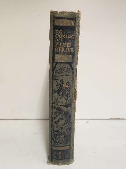 DE OORLOG IN ZUID-AFRIKA BY L PENNING, PUBLISHED IN 1899 BY D R DAAMEN, ROTTERDAM