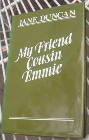 MY FRIEND COUSIN EMMIE - JANE DUNCAN, REPRINT 1983