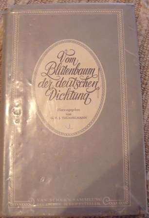 Vom Bltenbaum der Deutschen Dichtung  GPJ Trumpelmann, 1965.