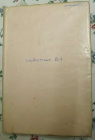 Die Boerseun Bo! Of die Handjie op die Klip  Willem F Loots, publikasie datum onbekend.